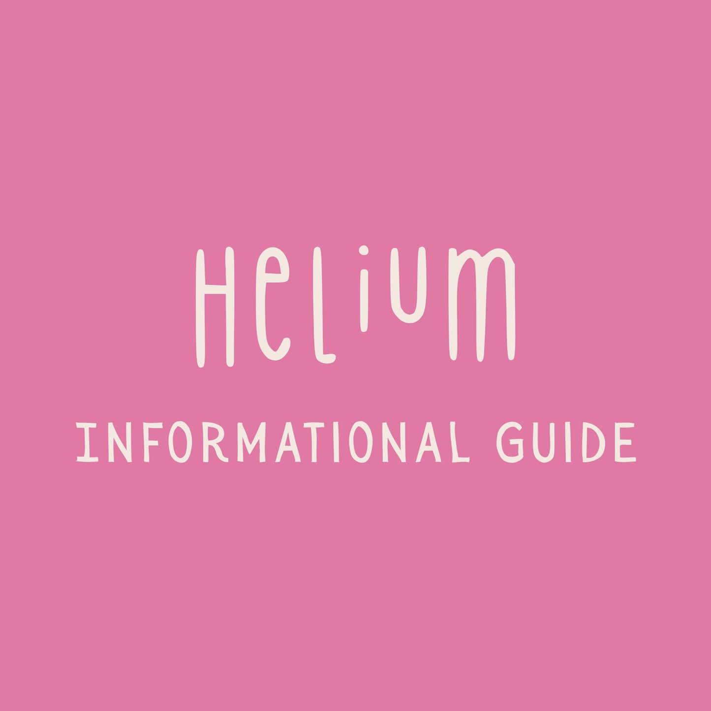 Informational Guide | Helium